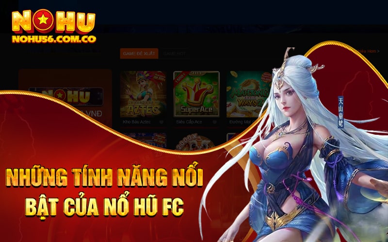 Nổ Hũ FC - Kênh Nổ Hũ Truyền Thống Đổi Thưởng Uy Tín 4 3 bước tham gia Nổ Hũ FC ở Nohu56