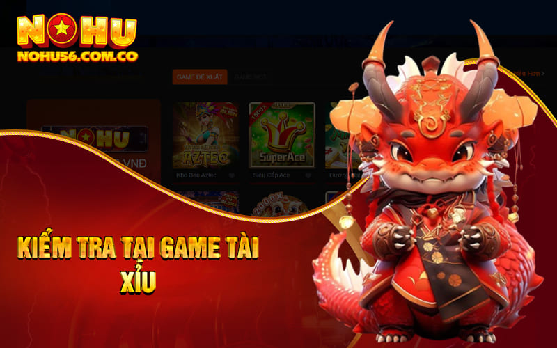 Casino Trực Tuyến Có Gian Lận Không? Điểm Qua Với Nohu56 4 Kiểm tra tại game tài xỉu